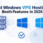 Best Windows VPS Hosting Features
